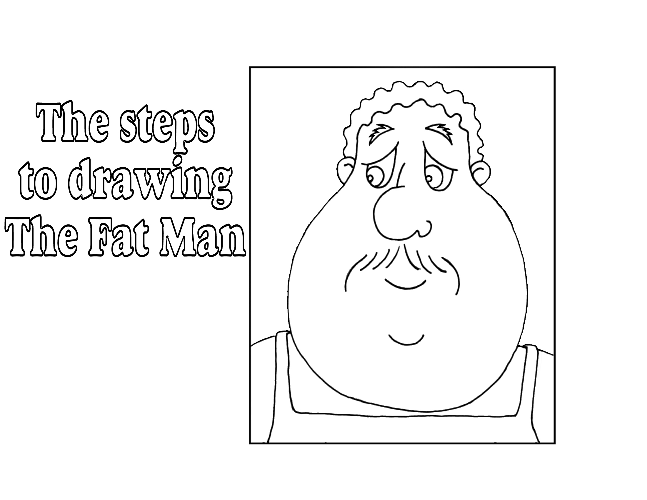 How to draw a fat man.